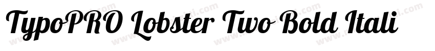 TypoPRO Lobster Two Bold Italic字体转换